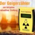 Colloidmaster Geigerzähler CM Counter: Der Geigerzähler zum Aufspüren radioaktiver Strahlung